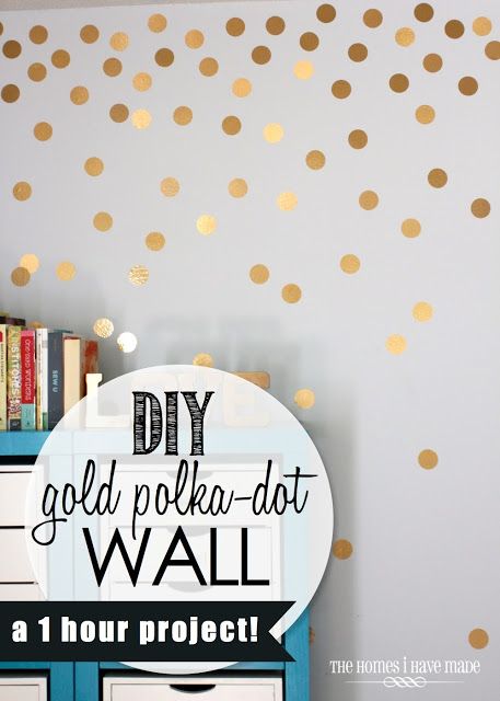 DIY Gold Polka-Dot Wall | The Homes I Have Made