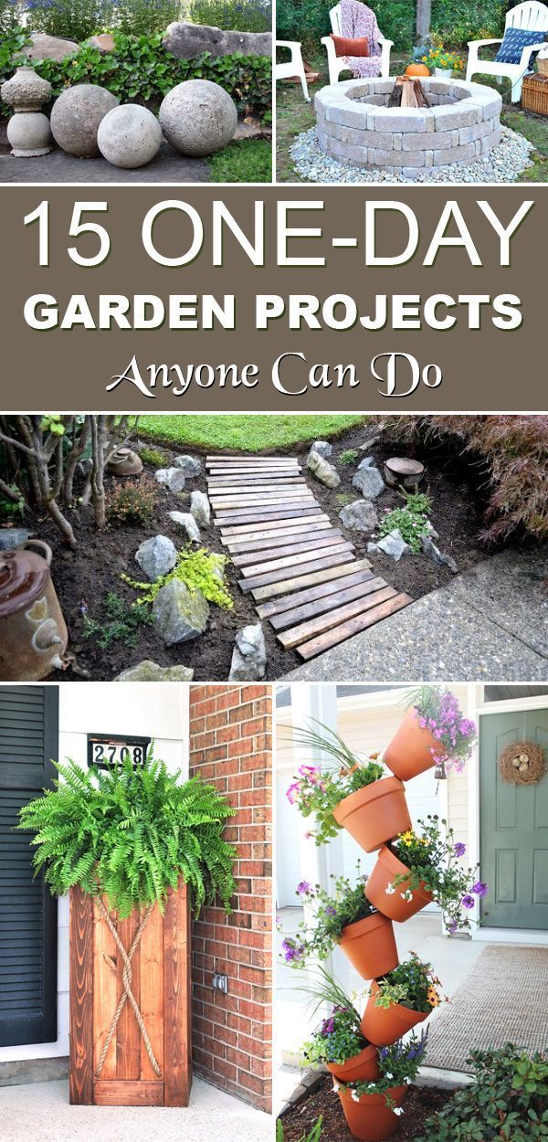 15 One-Day Garden Projects Anyone Can Do