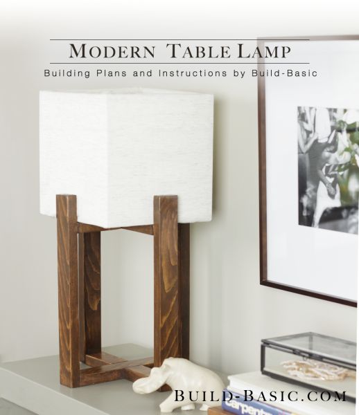 Build a Modern Table Lamp - Building Plans by Build Basic www.build-basic.com