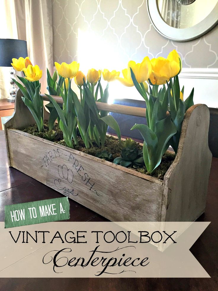 How to Make a Vintage Toolbox Easter or Spring Centerpiece Fixer Upper Style Far...