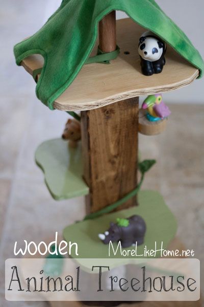 More Like Home: Wooden Animal Treehouse {free plans}
