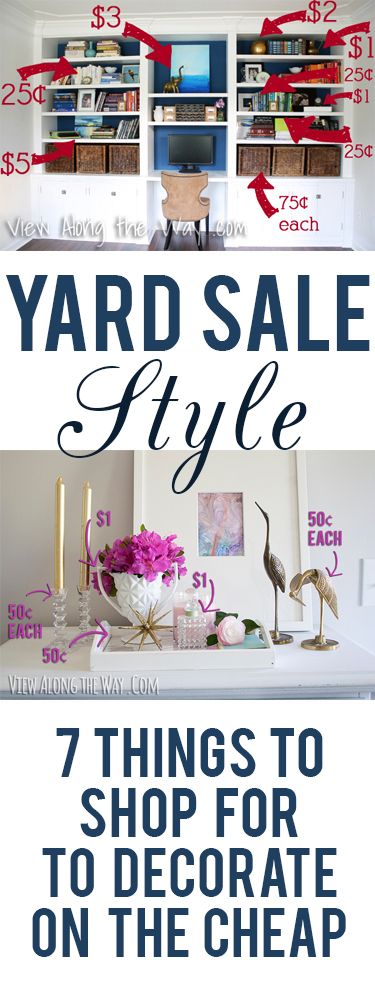 Great tips on what to shop for at yard sales to decorate your home (with style!)...
