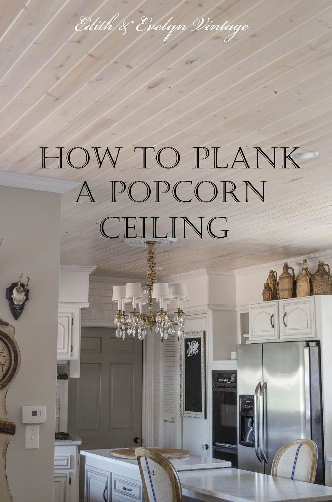 how to plank a popcorn ceiling, home decor, home improvement, home maintenance r...