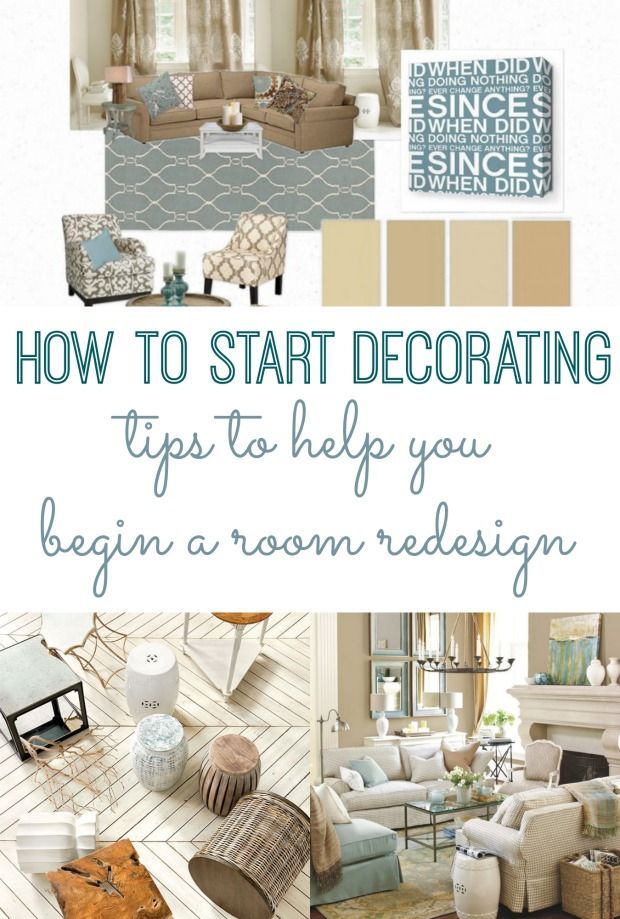 Tips on where to even begin when you want to redecorate a room.