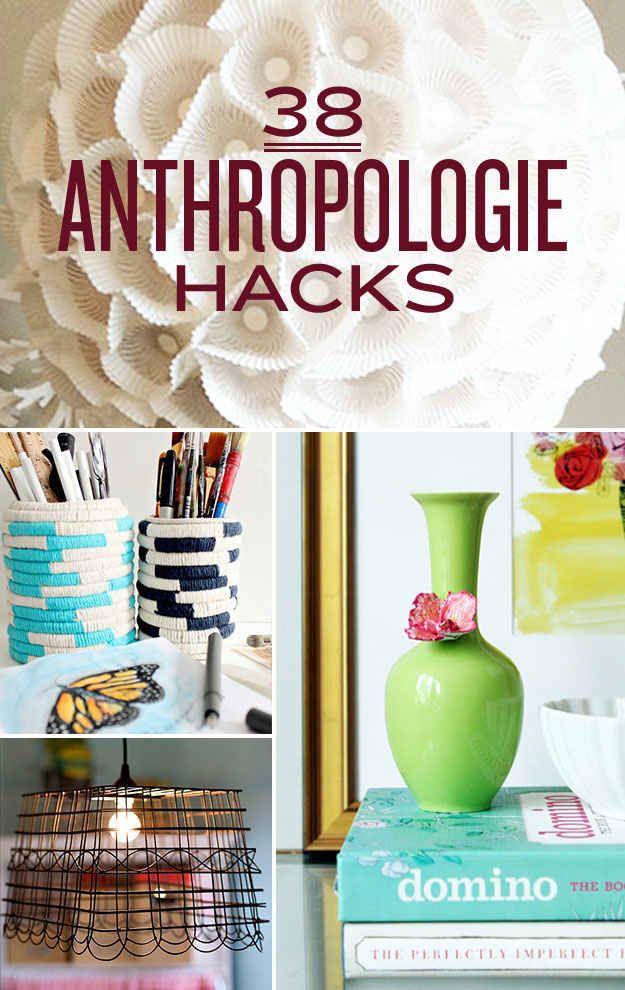 38 Anthropologie DIYs