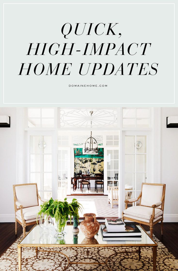 9 quick, high-impact home updates