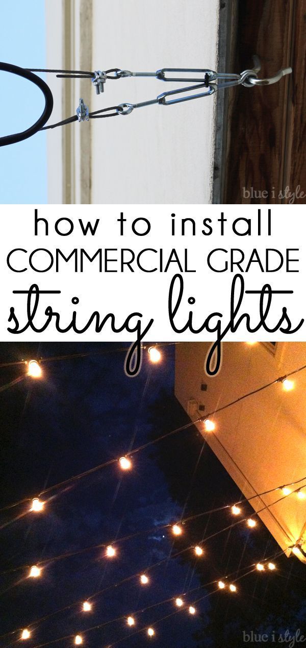 HOW TO HANG PATIO STRING LIGHTS! Commercial grade string lights are ideal for pe...