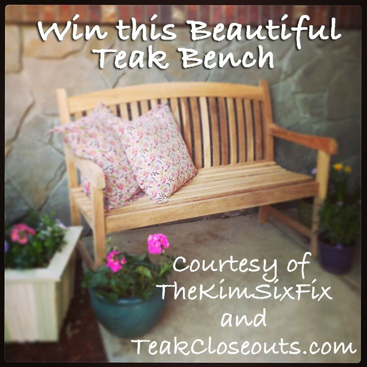 Enter now to win this beautiful teak bench..