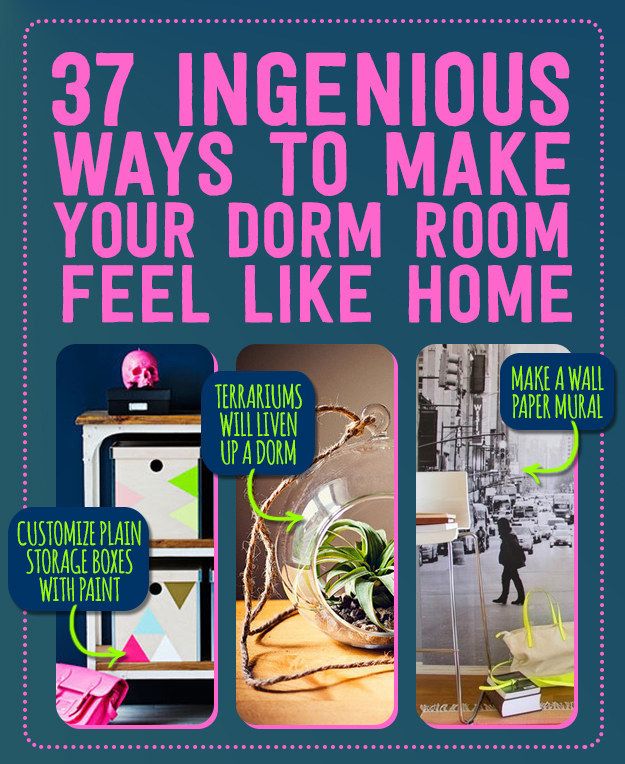 37 Ingenious Ways To Make Your Dorm Room Feel Like Home-I don't live in a do...