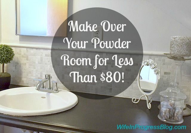 Powder Room/Half Bath Makeover for Less than $80 | Wife in Progress