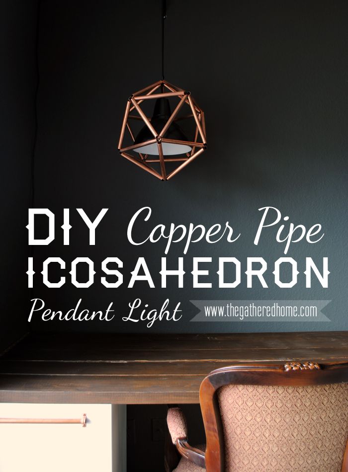 DIY Copper Pipe Icosahedron Light Fixture. Inspiration: $2111. DIY: $50.
