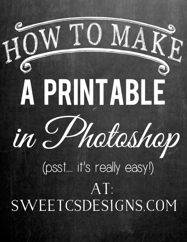 how to make a printable in photoshop at sweetcsdesigns - this is SO easy!