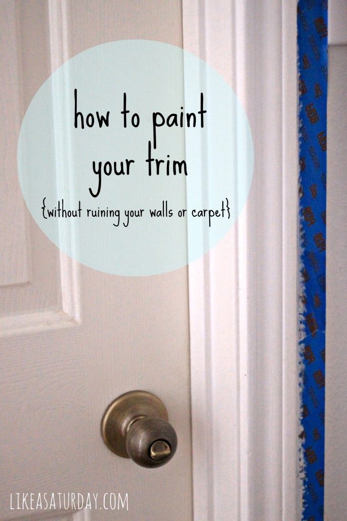 How to Paint Your Trim -- tips for how to paint your trim and baseboards easily,...