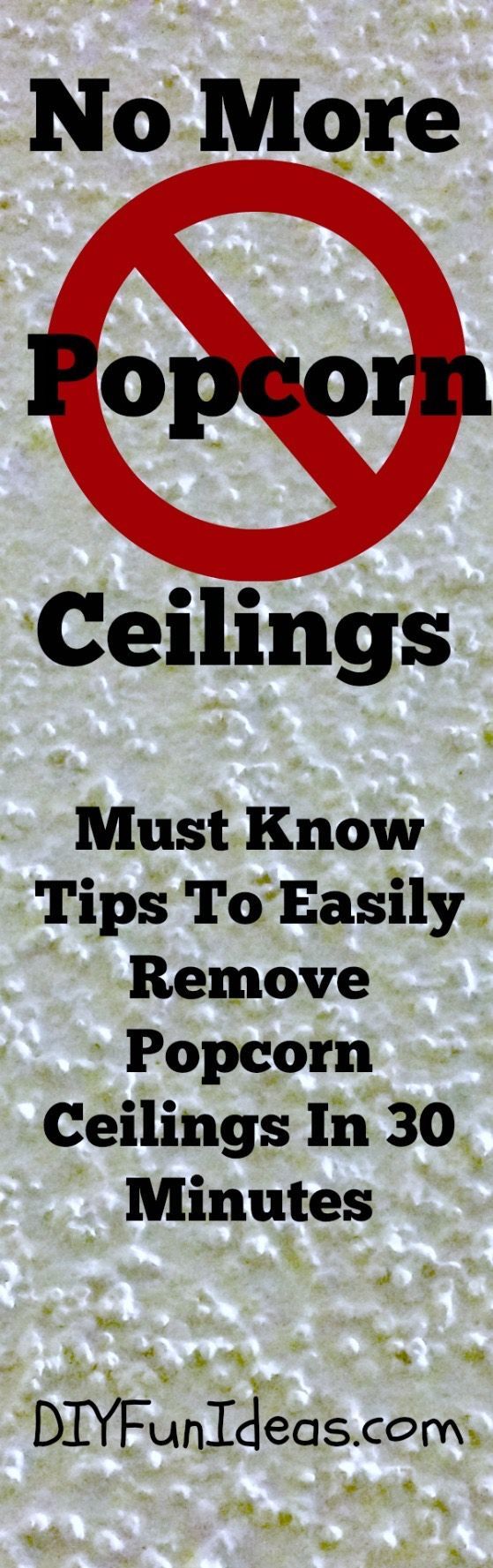 How To Easily Remove Popcorn Ceilings in 30 MInutes Plus Super Easy Clean-up Tip...