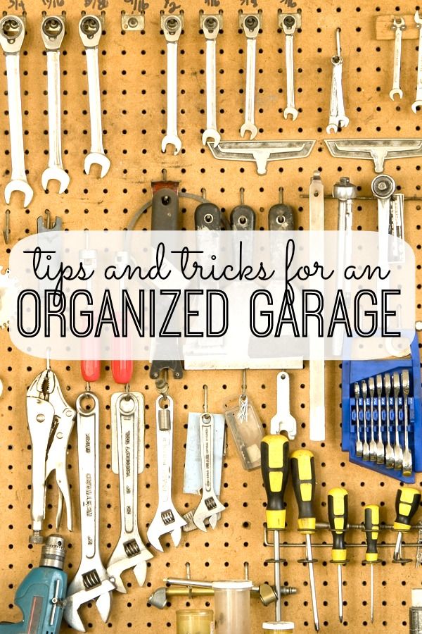 Use these simple tips and tricks to organize your garage - for good!