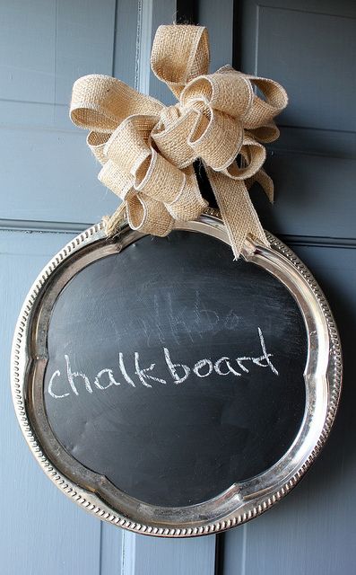 another silver tray chalkboard...but I love the burlap bow
