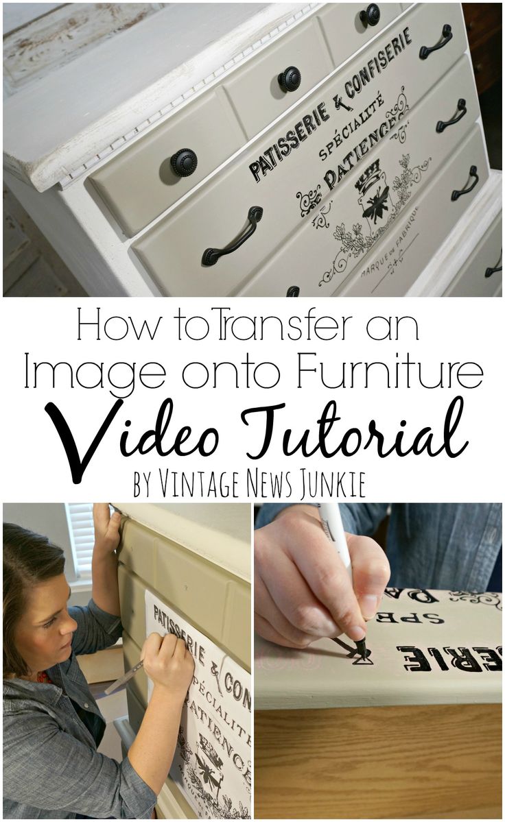 How to Transfer an Image onto Furniture - Video Tutorial included!