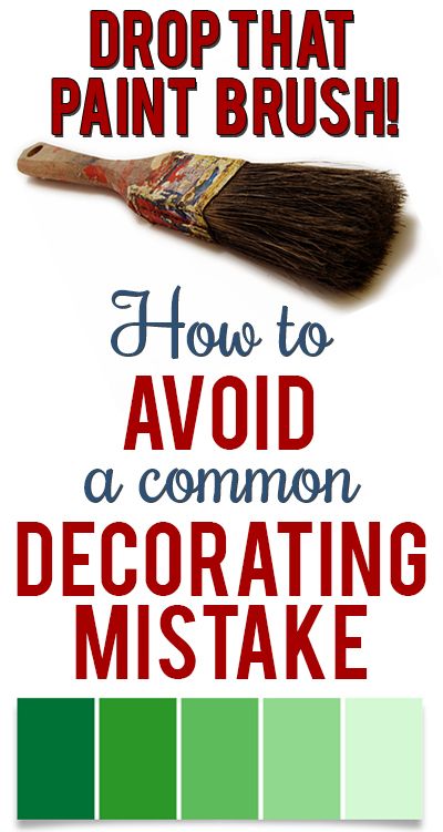 Practical advice to avoid the one mistake that makes decorating more difficult t...