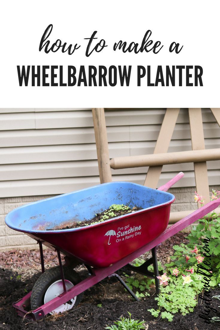 How to Make a Wheelbarrow Planter