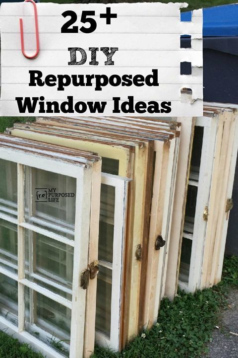 Window Projects | My Repurposed Life | Bloglovinâ€™