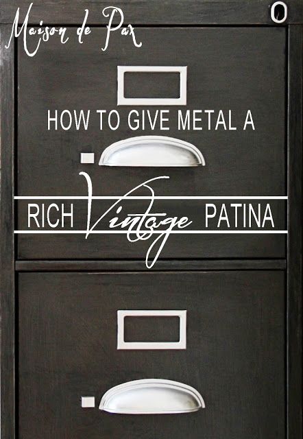 How to Give Metal a Rich Vintage Patina - Maison de Pax