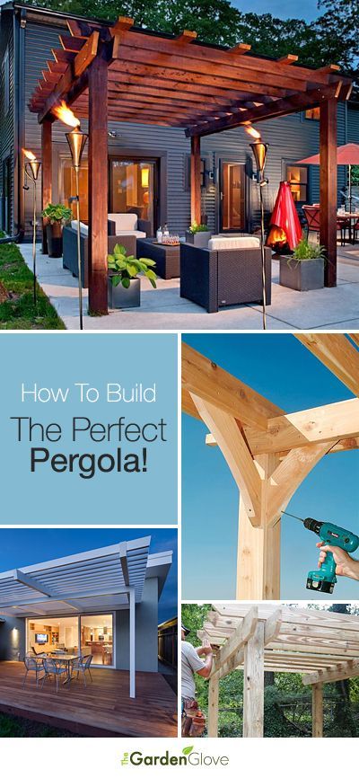 How To Build The Perfect Pergola! • Great Ideas and Tutorials!