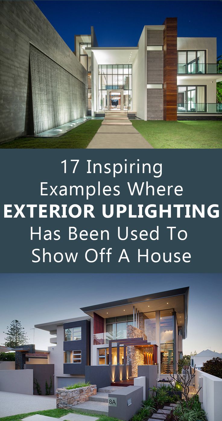 17 Inspiring Examples Where Exterior Uplighting Has Been Used To Show Off A Hous...