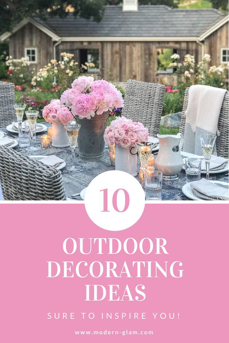 10 outdoor decorating ideas sure to inspire you! #outdoordining #outdoorentertai...