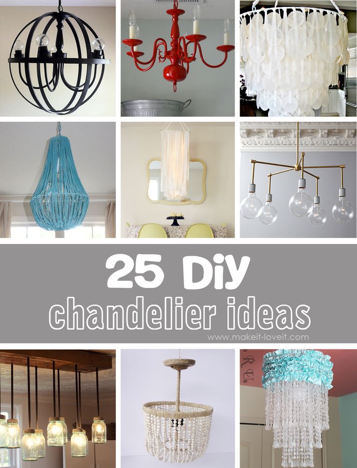 25 DIY Chandelier Ideas --- Make It and Love It