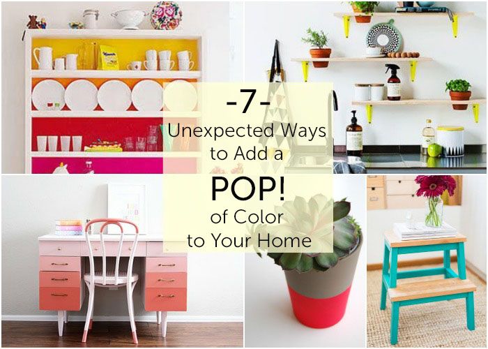 7 Unexpected ways to add a pop of colour