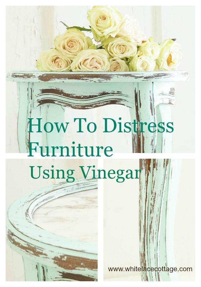 How To Distress Furniture With Vinegar - White Lace Cottage