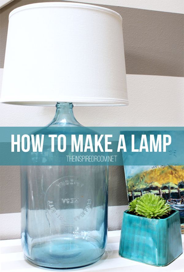 How to Make a Lamp! An Easy DIY tutorial!
