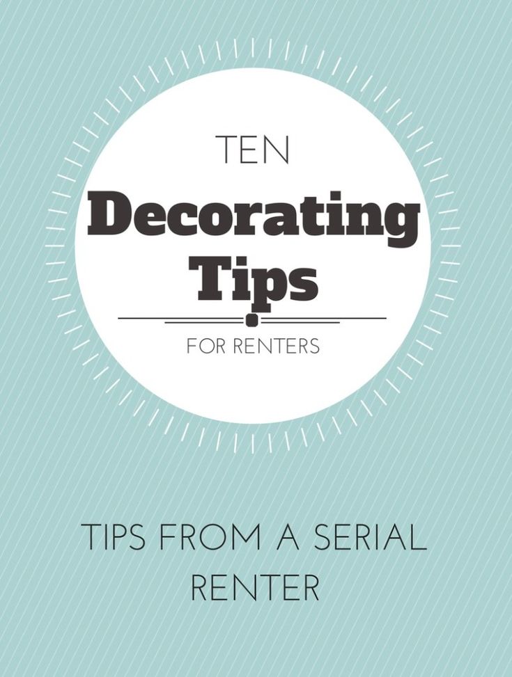 10 Decorating Tips from a Renter