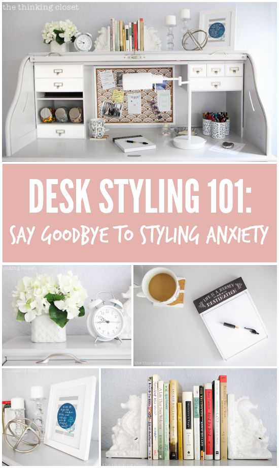 Desk Styling 101: Say Goodbye to Styling Anxiety!  There's no need to break ...