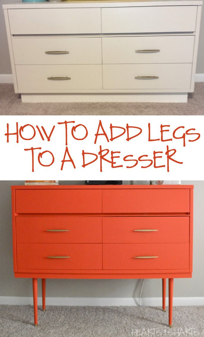 Furniture Refurb: Adding Legs to a Vintage Dresser | Hearts Sharts | www.heartsa...