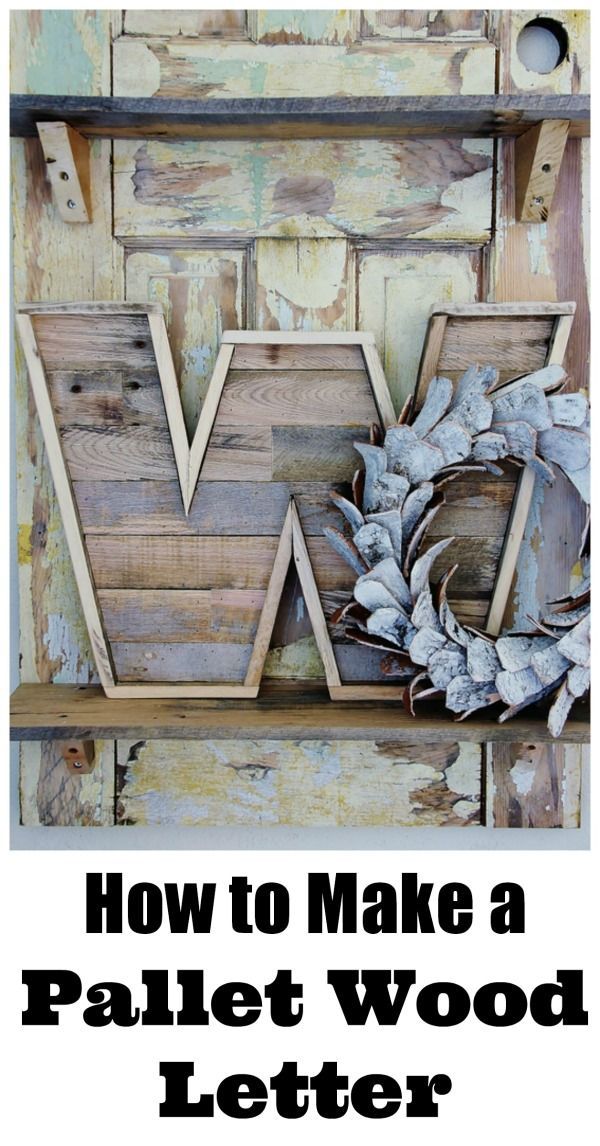 Here's a great gift to make for the holidays...make a pallet wood letter! Step-b...