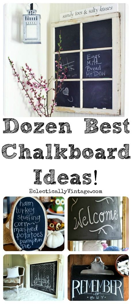12 Best Chalkboard Ideas plus tips and tricks for creating your own unique chalk...
