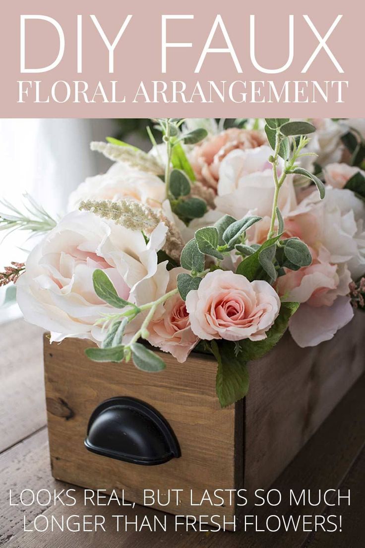 DIY Faux floral arrangement that looks real - but lasts so much longer than fres...