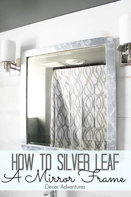 How to Silver Leaf a Frame