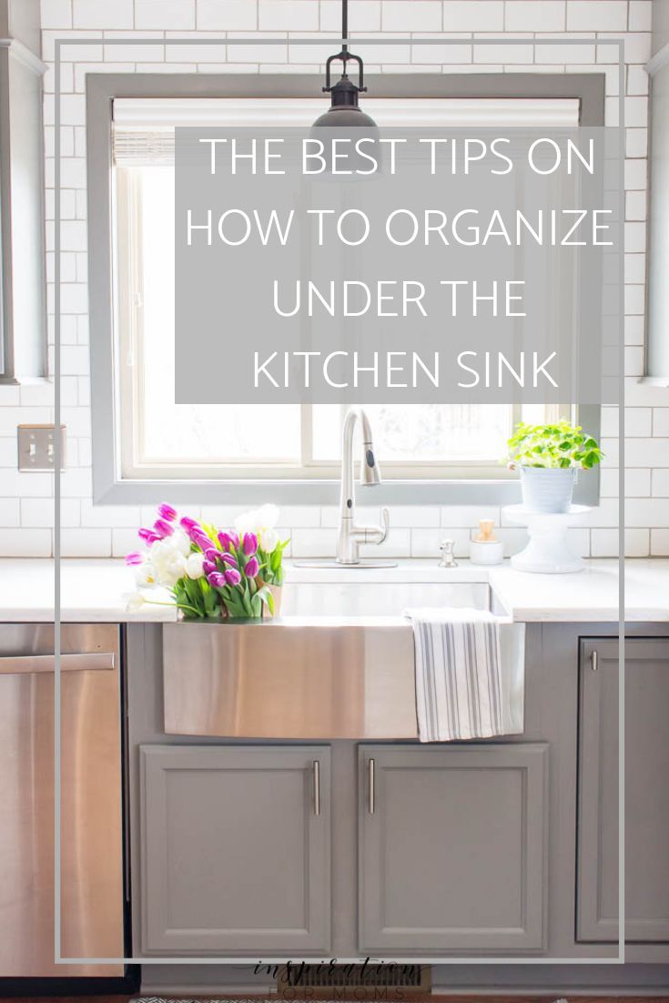 The Best Tips on How to Organize Under the Kitchen Sink