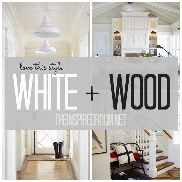 {Love this Style} White + Wood Cottage