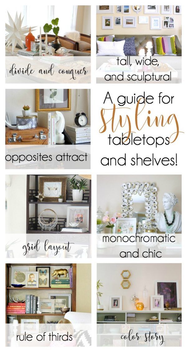 Styling Tips and Tricks for Shelves and Tabletops