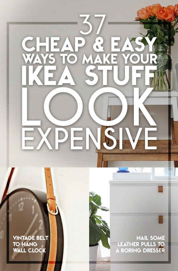 37 Cheap And Easy Ways To Make Your Ikea Stuff Look Expensive