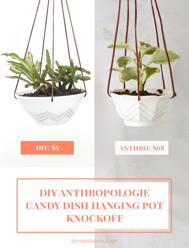 DIY Anthropologie Candy Dish Hanging Pot Knockoff