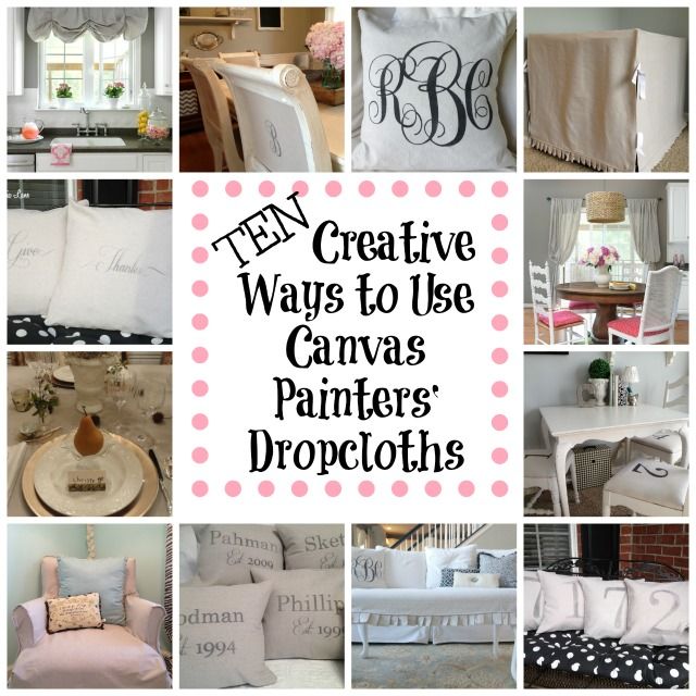 How to Use Canvas Painters' Drop Cloths to Decorate--Everywhere! | 11 Magnolia Lane