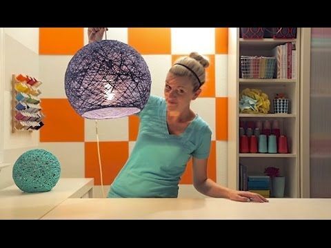 How to make a lampshade, lanterns, and yarn globes