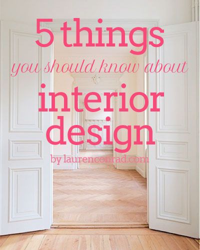 Interior Design: 5 Things You Should Know