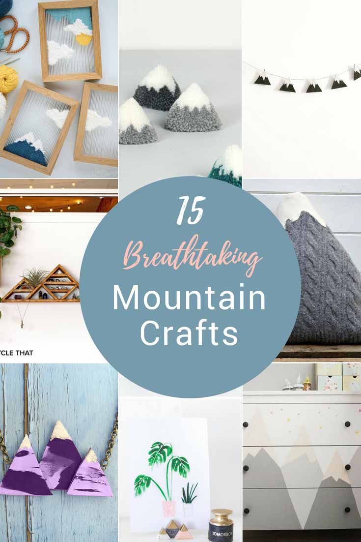 15 Of The Best Mountain Crafts and DIY's For Your Home
