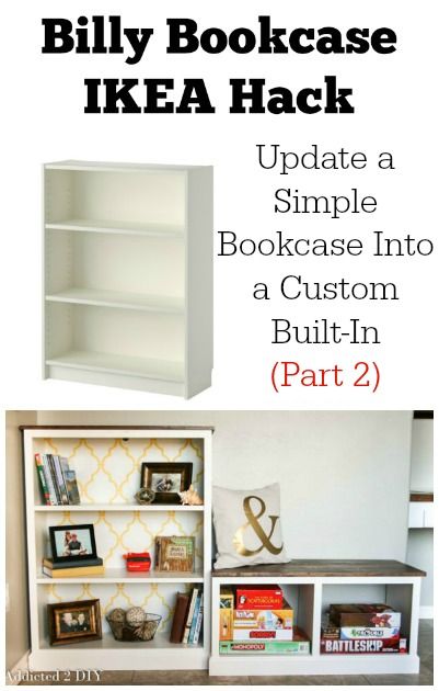 Billy Bookcase IKEA Hack: Update a Simple Bookcase Into a Custom Built-In (Part 2)