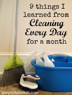 9 Things I Learned From Cleaning Every Day For A Month - Simply Rebekah